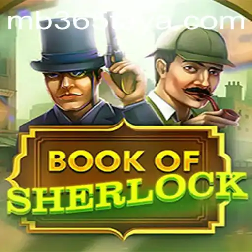 Delving into the World of BookOfSherlock: The Intriguing Game of Deduction and Mystery